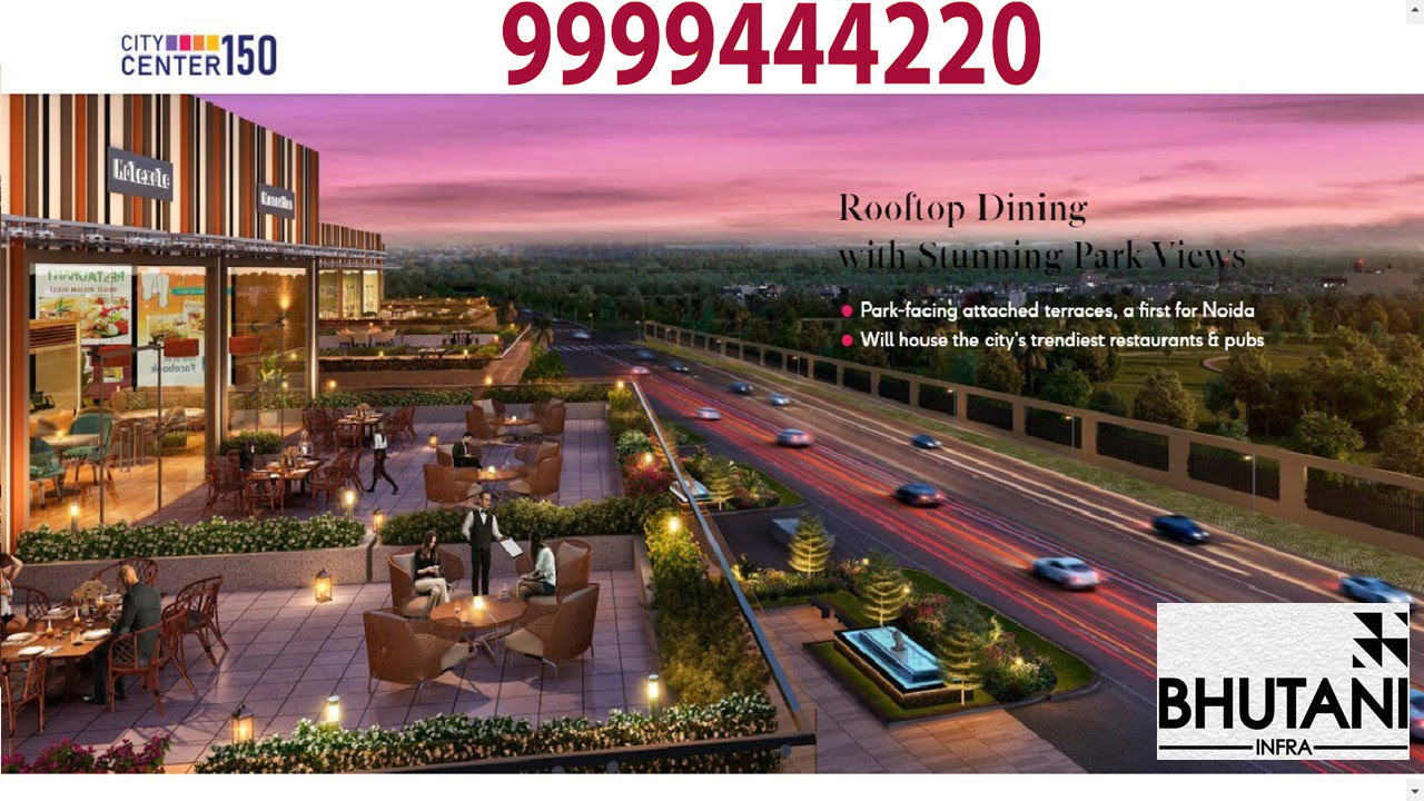 Bhutani City Center 150 Noida