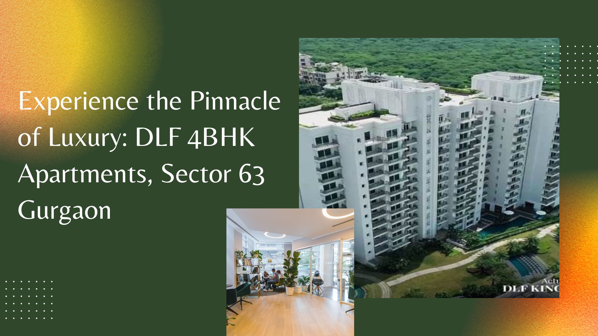 DLF Luxury 4BHK Apartments Sector 63 Gurgaon