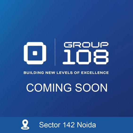 Group 108 Noida
