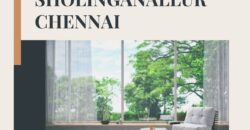 Brigade Sholinganallur Chennai : A Dream of Luxury and Convenience