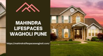 Mahindra Wagholi Pune – 2/3/4 BHK Luxury Residences
