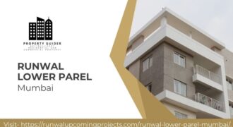 Runwal Lower Parel: Your Ticket to Unmatched Luxury and Convenience