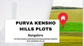 Purva Kensho Hills Plots | A Part of Exclusive Luxurious Living
