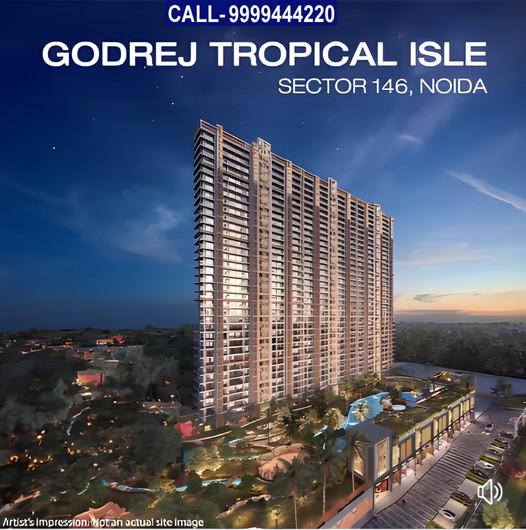 Godrej Tropical Isle Bonjour