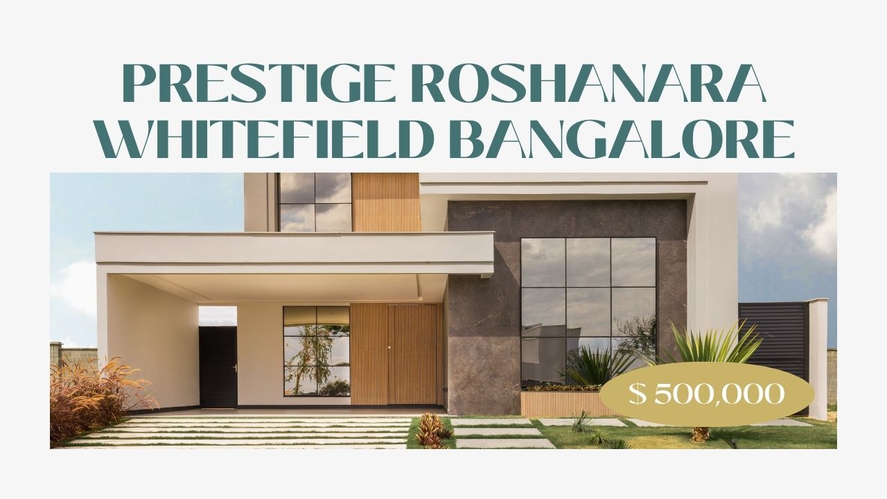 Prestige Roshanara Whitefield Bangalore