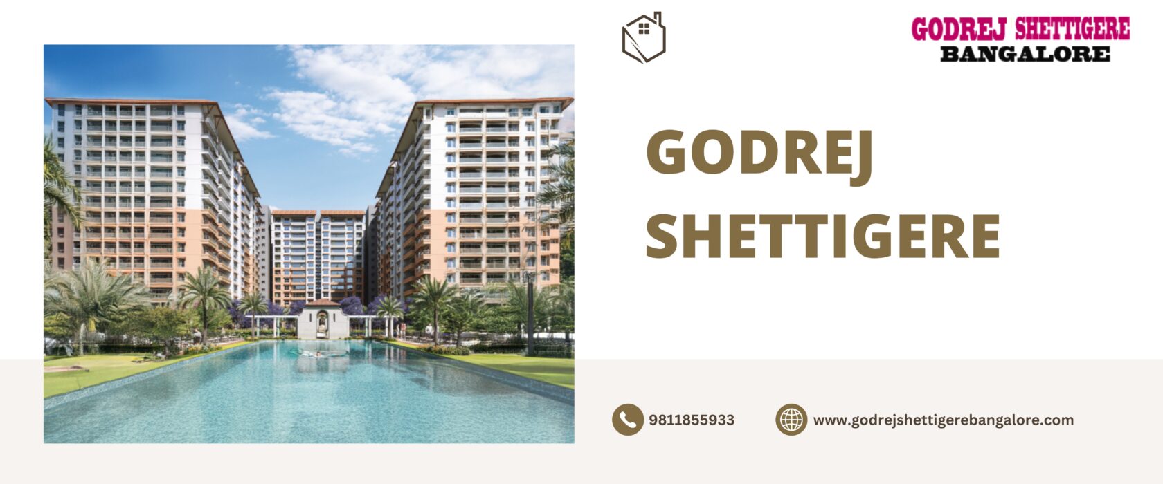 Godrej Shettigere Bangalore